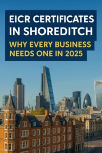 Shoreditch skyline with modern skyscrapers and historic red-brick buildings, representing commercial properties in London requiring EICR certificates in 2025.